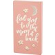 Love you to the Moon sign Block - Just A Little Tea